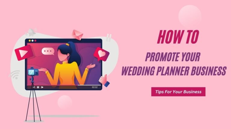 Promote Your wedding planner Business
